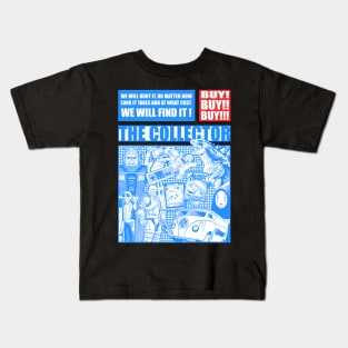 THE COLLECTOR Kids T-Shirt